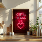 C'est La Fucking Vie – Neon Art Print