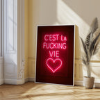 C'est La Fucking Vie – Neon Art Print