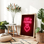 C'est La Fucking Vie – Neon Art Print