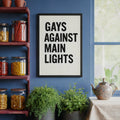 Gays Against Main Lights – Typography Art Print
