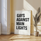 Gays Against Main Lights – Typography Art Print