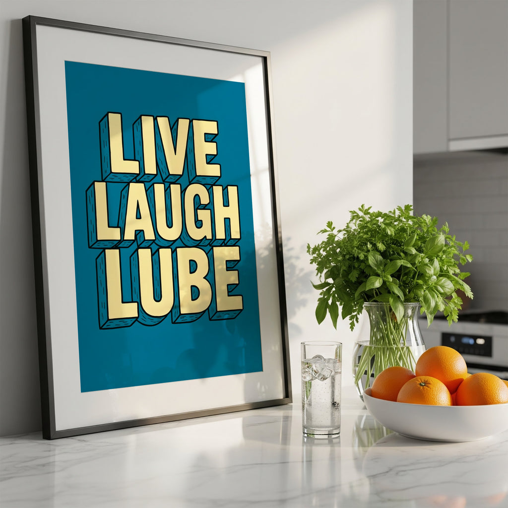 Live Laugh Lube – Typography Art Print