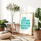 Main Character Energy – Typography Art Print