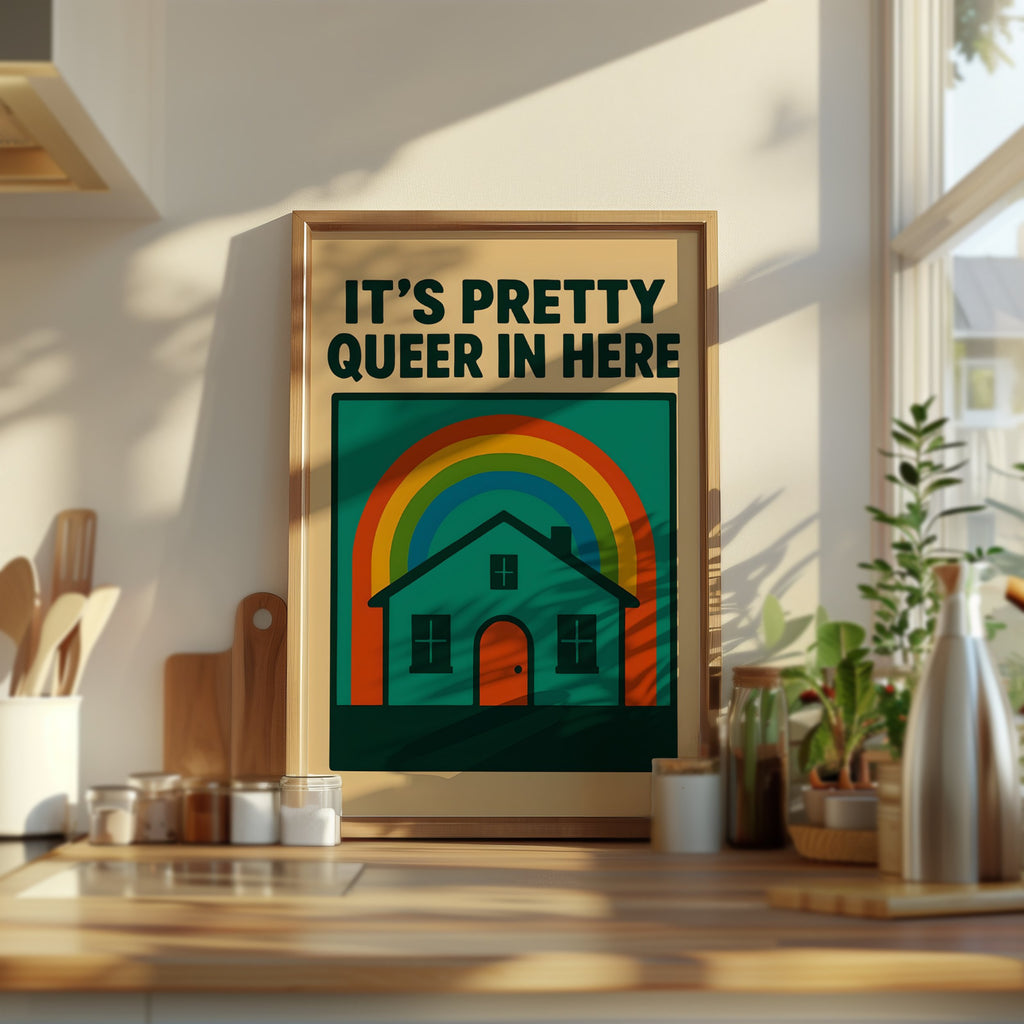 It's Pretty Queer in Here – Retro Art Print
