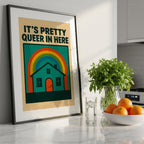 It's Pretty Queer in Here – Retro Art Print