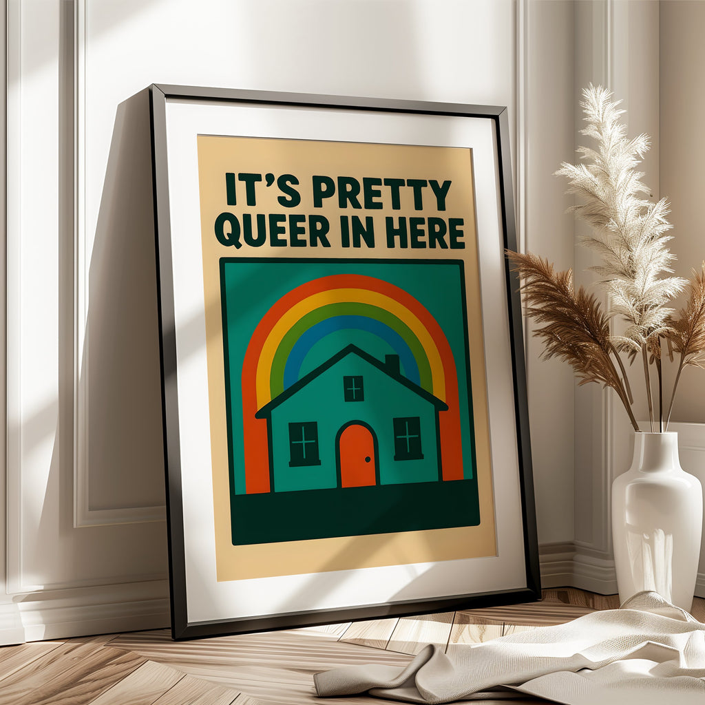 It's Pretty Queer in Here – Retro Art Print